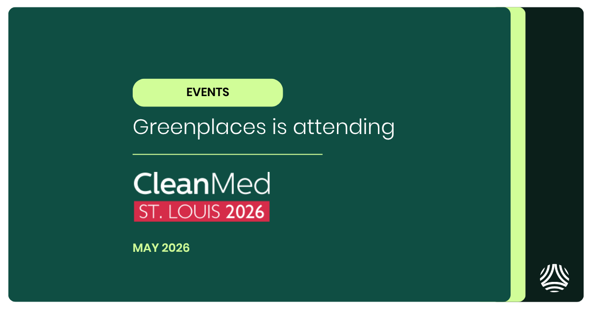 Greenplaces attending CleanMed