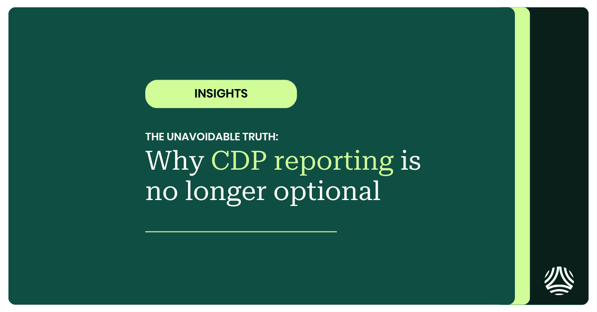 Greenplaces insights: Why CDP reporting is no longer optional