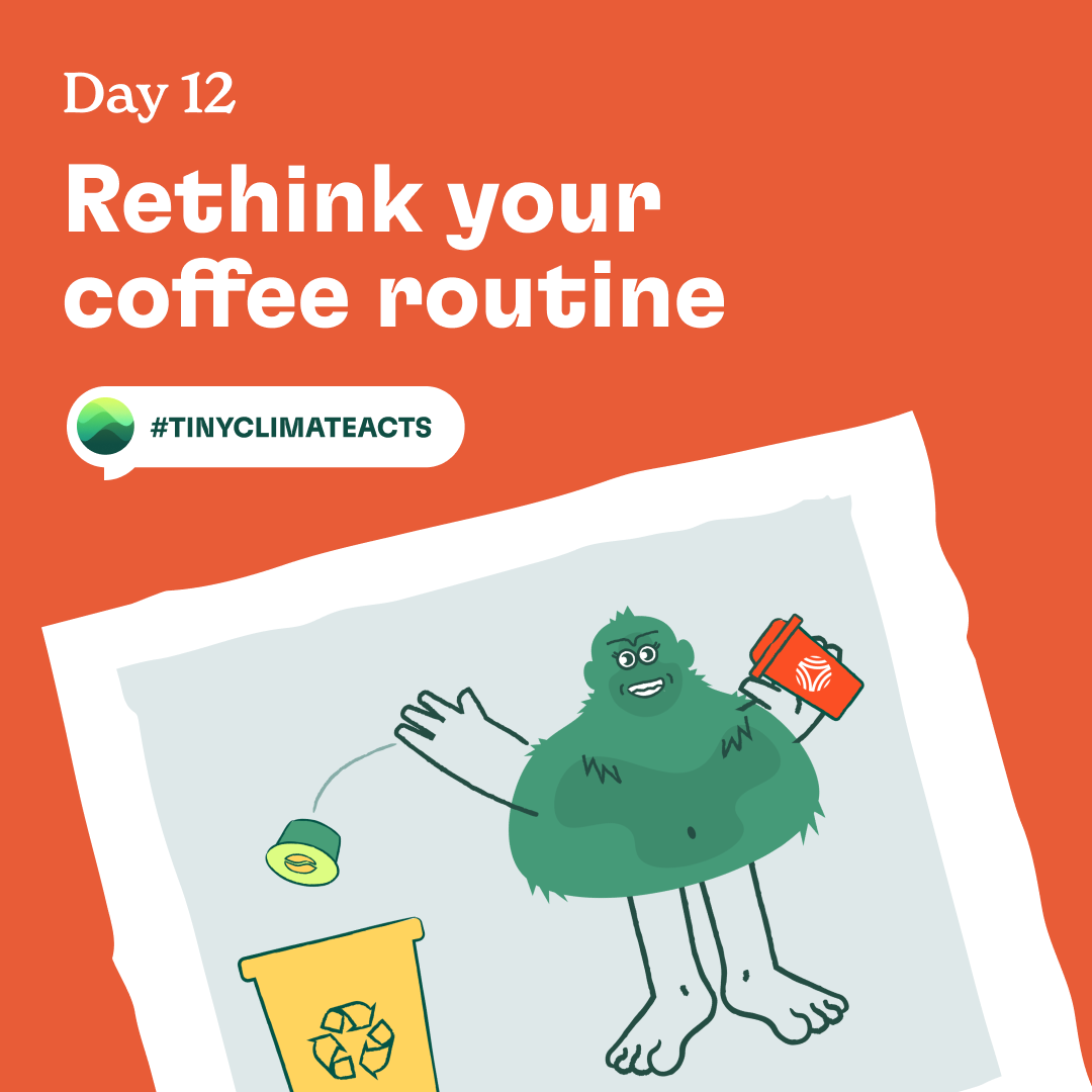 Day 12: Rethink your coffee routine