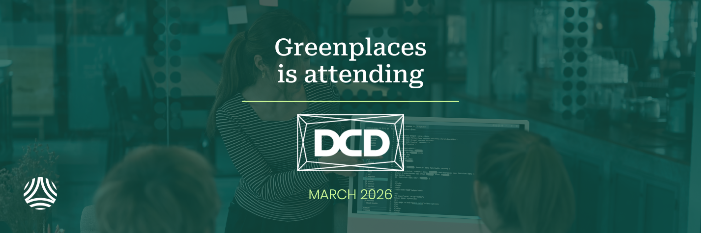 Greenplaces attending DCD Connect 2026 announcement